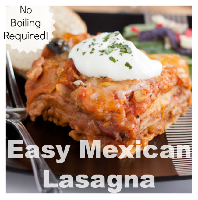 Easy Mexican Lasagna