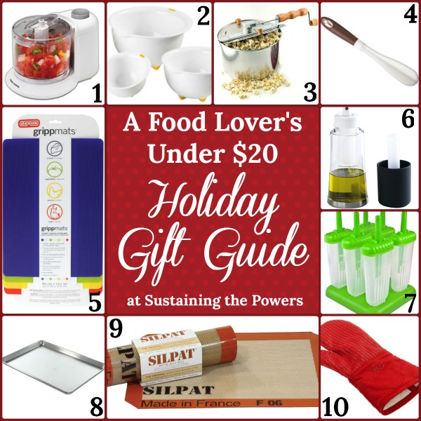 A Food Lover's Low Budget Holiday Gift Guide -Sustaining the Powers