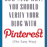 How (and Why) to Verify Your Blog for Pinterest (The Easy Way)