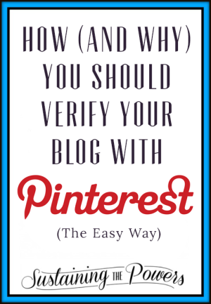 How (and Why) to Verify Your Blog for Pinterest (The Easy Way)