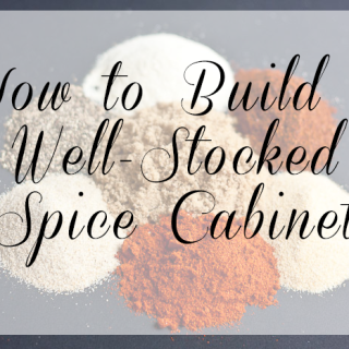 How to Build a Well-Stocked Spice Cabinet