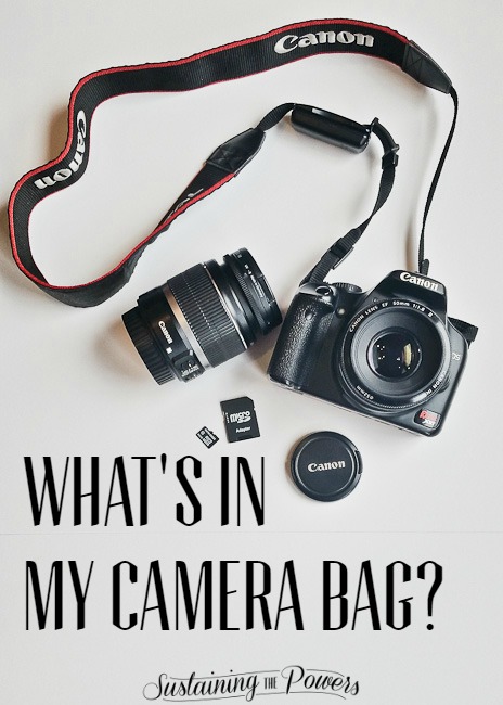 Whats in My Camera Bag- Sustaining the Powers