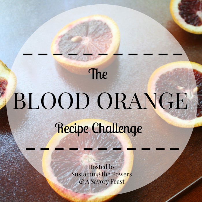 The Blood Orange Recipe Challenge!