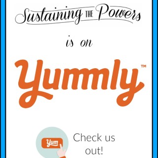 Sustaining the Powers is On Yummly!