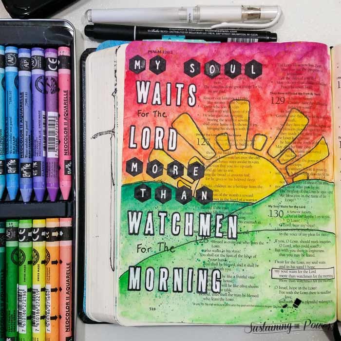 Bible Journaling - Waiting for The Lord Psalm 130 - Sustaining the Powers