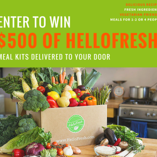 Enter to Win a $500 Hello Fresh Giveaway!