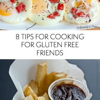 8 Tips For Cooking For Gluten-free Friends // Simple Hospitality