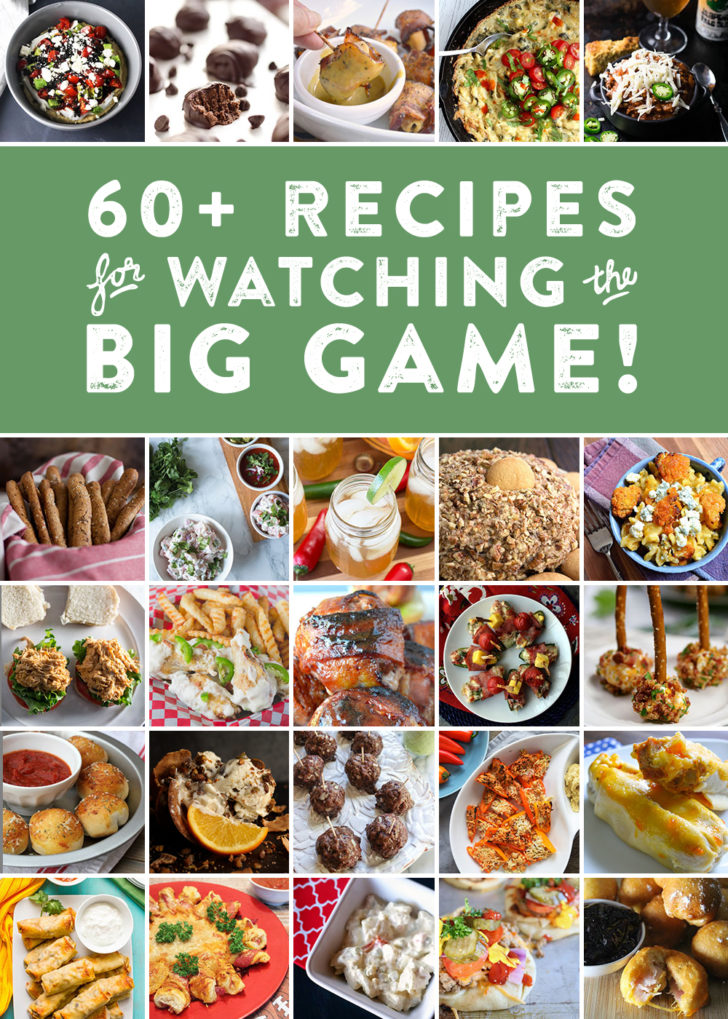 60+ Recipes for Watching the Big Game! Click through to check them out! 