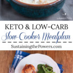 A photo of reuben soup, a photo of pizza-stuffed chicken, and the text "Keto and low-carb slow-cooker mealplan"